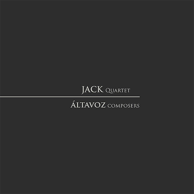 JACK Quartet plays áltaVoz composers 